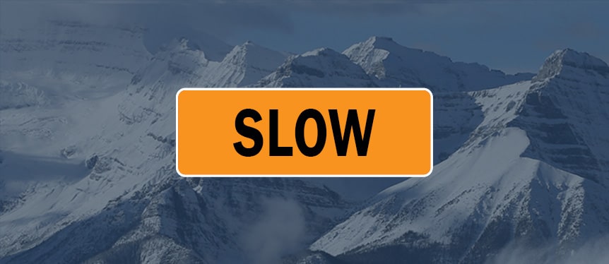 slow Slow
